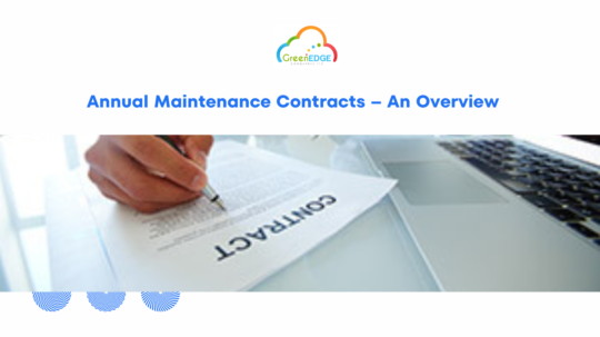 Annual Maintenance Contracts – An Overview