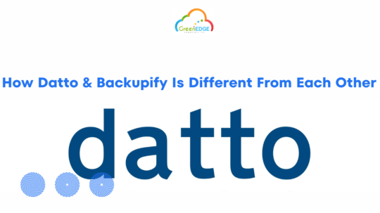 How Datto & Backupify Is Different From Each Other