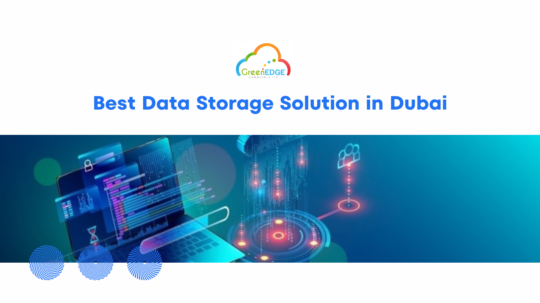 Best Data Storage Solution in Dubai