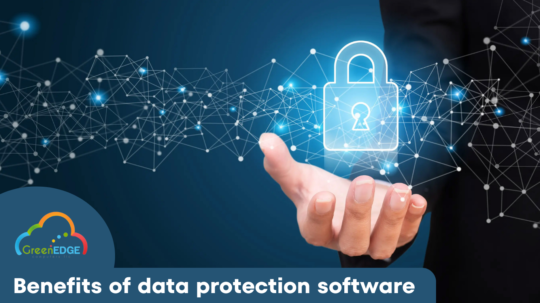 Benefits of data protection software