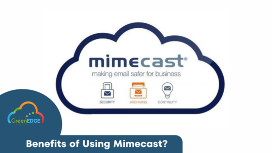 Benefits of Using Mimecast?